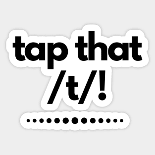 Tap That T! American English Learners Struggle Sticker